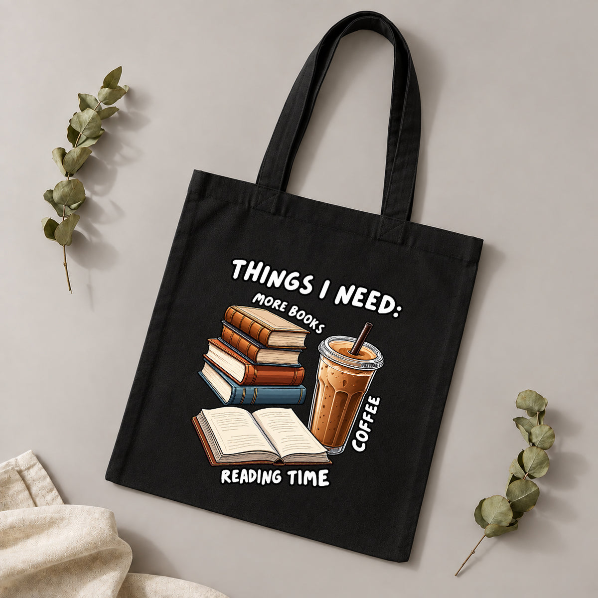 TOTE BAG - Things I need